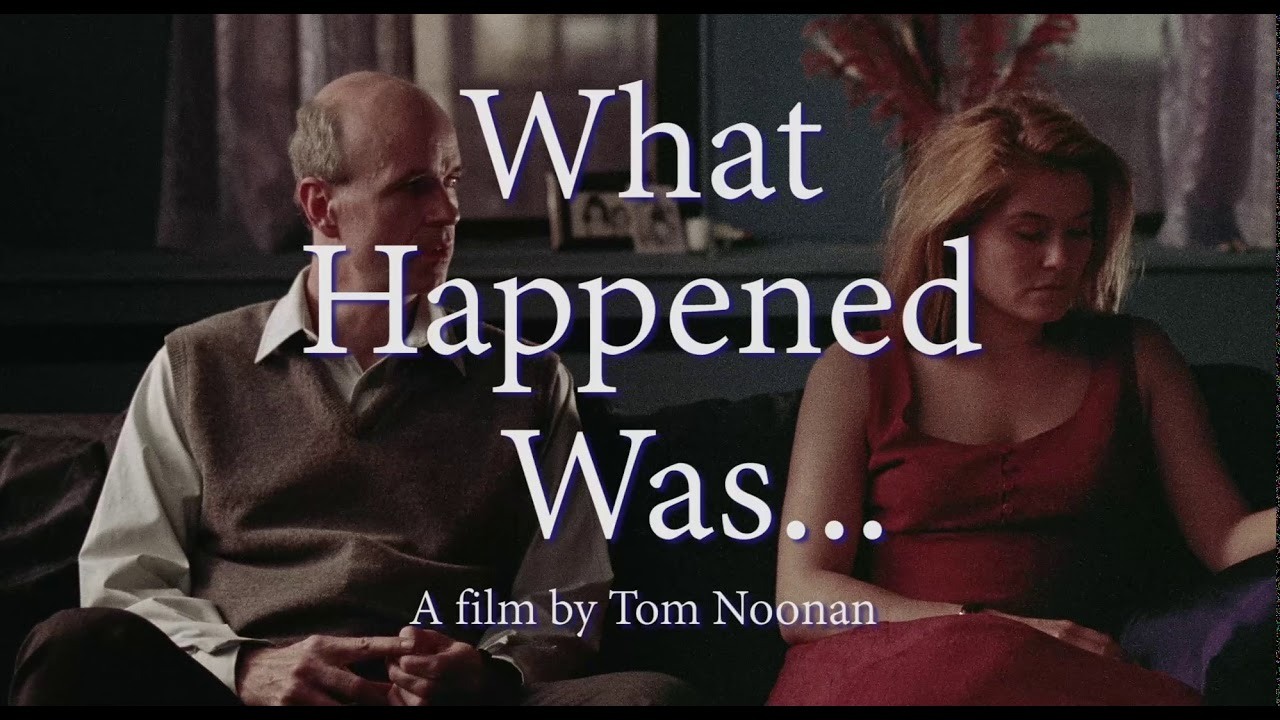 What Happened Was...