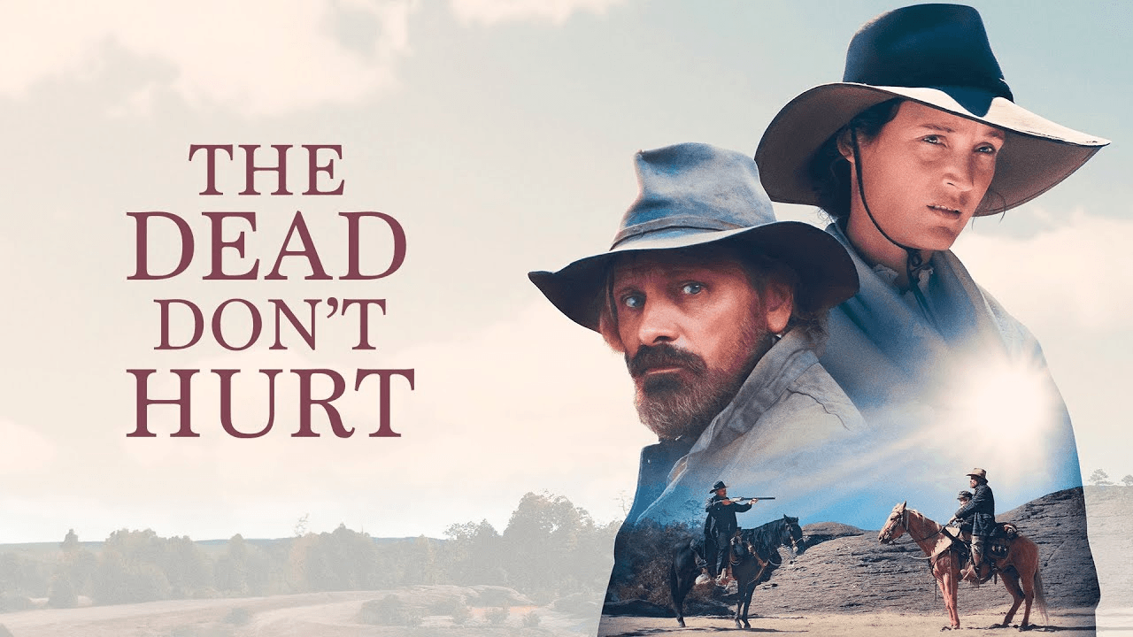 The Dead Don't Hurt